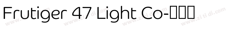 Frutiger 47 Light Co字体转换